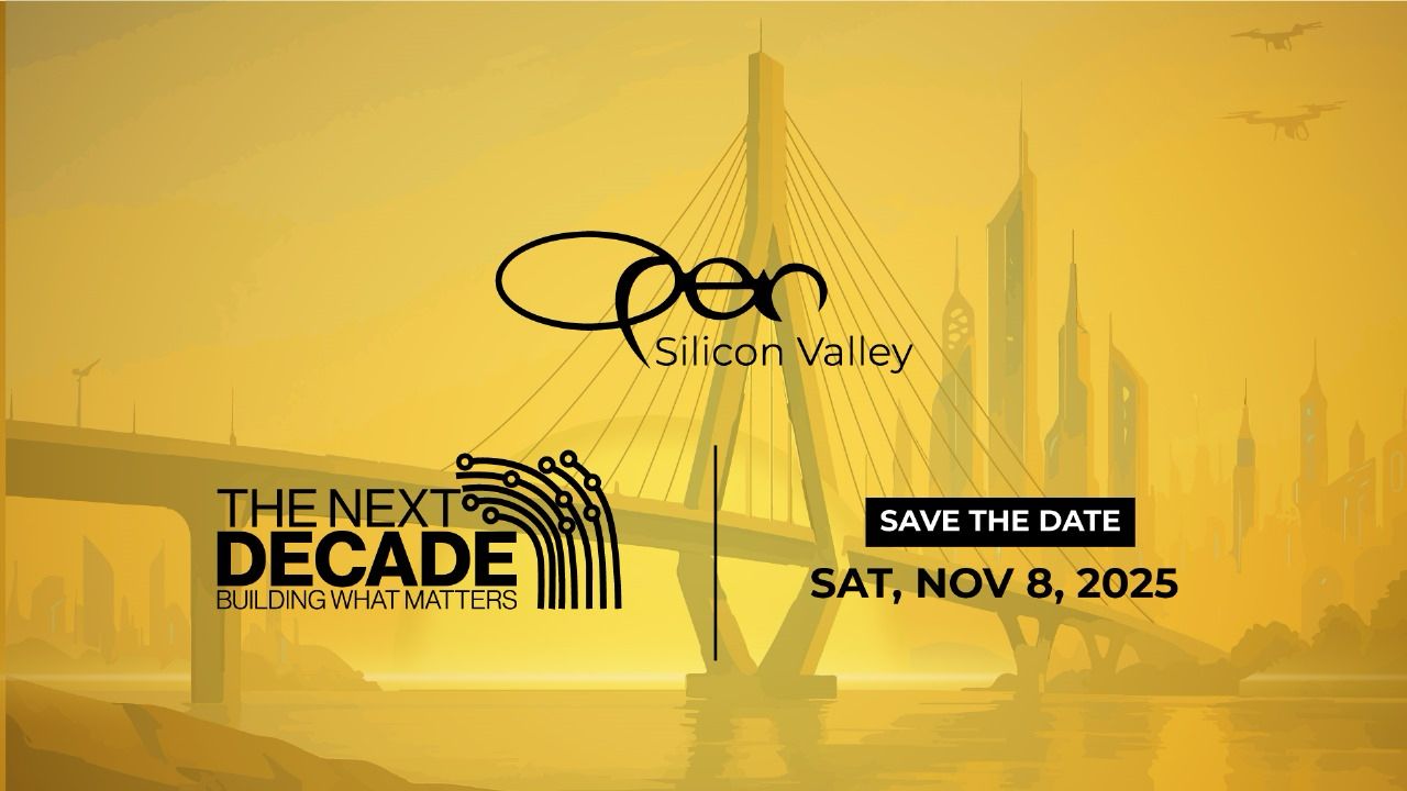 THE NEXT DECADE - Open Silicon Valley Annual Forum 2025